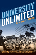 University Unlimited: The Monash Story