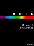 UNIX Distributed Programming