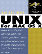 Unix for Mac OS X: Visual Quickpro Guide - Enzer, Matisse