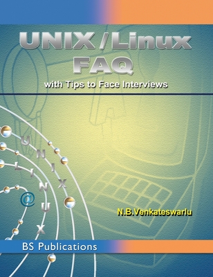 Unix / Linux FAQ: (With Tips to Face Interviews) - Venkateswarlu, N B