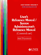 Unix(r) System V Release 4 User's Reference Manual/System Administrator's Reference Manual(commands A-L) for Intel Processors