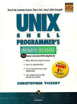 Unix Shell Programmer's Interactive Workbook - Vickery, Christopher