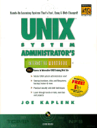 Unix System Administrator's Interactive Workbook - Kaplenk, Joseph, and Kaplenk, Joe
