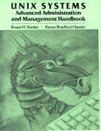 Unix Systems Advanced Administration and Management Handbook