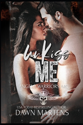 UnKiss Me - Gaither, Kendra (Editor), and Eirew, Sara (Photographer), and Sosa, Crystal (Editor)