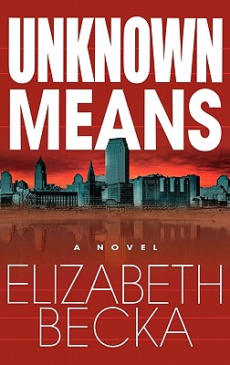 Unknown Means - Becka, Elizabeth