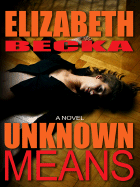 Unknown Means