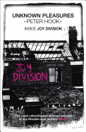 Unknown Pleasures: Inside Joy Division