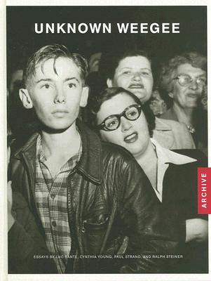 Unknown Weegee - Weegee (Photographer), and Sante, Luc (Text by)