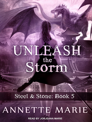 Unleash the Storm - Marie, Annette