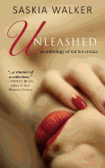 Unleashed: Red Hot Erotic Short Stories