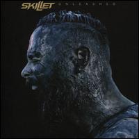 Unleashed - Skillet