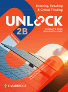 Unlock Level 2b Listening, Speaking and Critical Thinking Student's Book with Digital Pack
