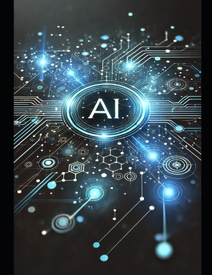 Unlocking AI: A Simple Guide for Beginners - Antonimuthu, Rajamanickam