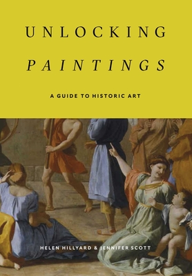 Unlocking Paintings - Hillyard, Helen, and Scott, Jennifer