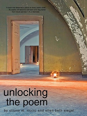 Unlocking the Poem - Riccio, Ottone M, and Siegel, Ellen Beth