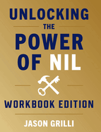 Unlocking the Power of NIL: Workbook Edition