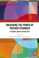 Unlocking the Power of Teacher Feedback: A Student-Centric Perspective