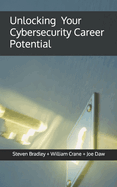 Unlocking Your Cybersecurity Career Potential