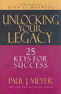 Unlocking Your Legacy: 25 Keys for Success