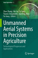 Unmanned Aerial Systems in Precision Agriculture: Technological Progresses and Applications