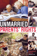 Unmarried Parents' Rights - Stanley, Jacqueline D