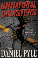 Unnatural Disasters