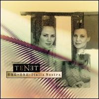 Uno + One: Italia Nostra - Jolle Greenleaf (soprano); Molly Quinn (soprano); Robert Mealy (violin); Tenet; Jolle Greenleaf (conductor)