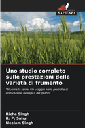 Uno studio completo sulle prestazioni delle variet? di frumento