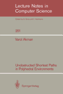 Unobstructed Shortest Paths in Polyhedral Environments