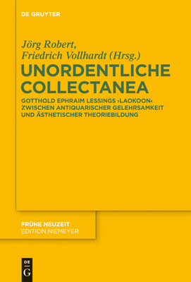 Unordentliche Collectanea - Robert, J�rg (Editor), and Vollhardt, Friedrich (Editor)