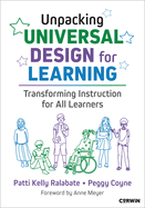 Unpacking Universal Design for Learning: Transforming Instruction for All Learners
