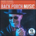 Unplugged: Back Porch Music