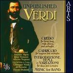 Unpublished Verdi - Alberto Negroni (oboe); Antonio Abete (bass); Fausto Tenzi (tenor); Rino Vernizzi (bassoon);...