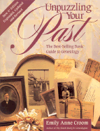 Unpuzzling Your Past: The Best-Selling Basic Guide to Genealogy