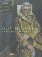 Unreasonable Behaviour: The Updated Autobiography