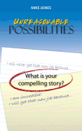 Unreasonable Possibilities