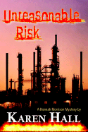 Unreasonable Risk - Hall, Karen