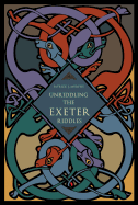 Unriddling the Exeter Riddles