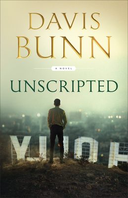 Unscripted - Bunn, Davis (Preface by)