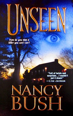 Unseen - Bush, Nancy