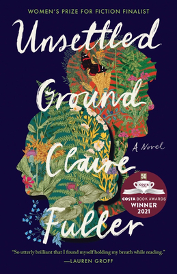 Unsettled Ground - Fuller, Claire