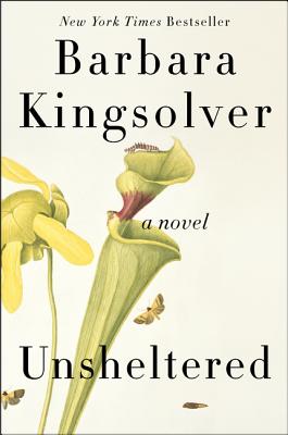 Unsheltered - Kingsolver, Barbara