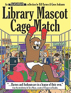 Unshelved: Library Mascot Cage Match v. 3