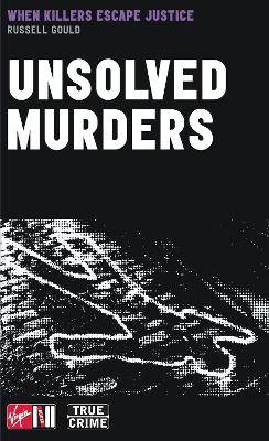 Unsolved Murders - Gould, R