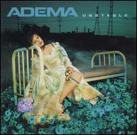 Unstable - Adema