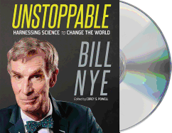 Unstoppable: Harnessing Science to Change the World