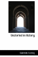 Unstoried in History