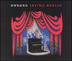 Unsung Irving Berlin