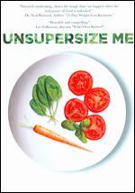 Unsupersize Me - 